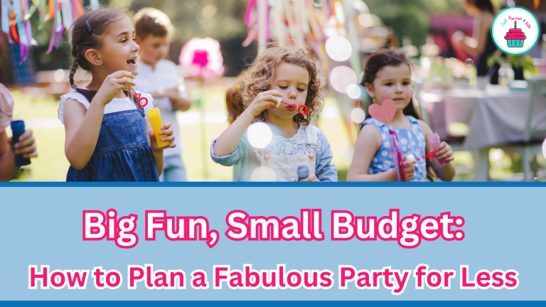 Big Fun, Small Budget party ideas